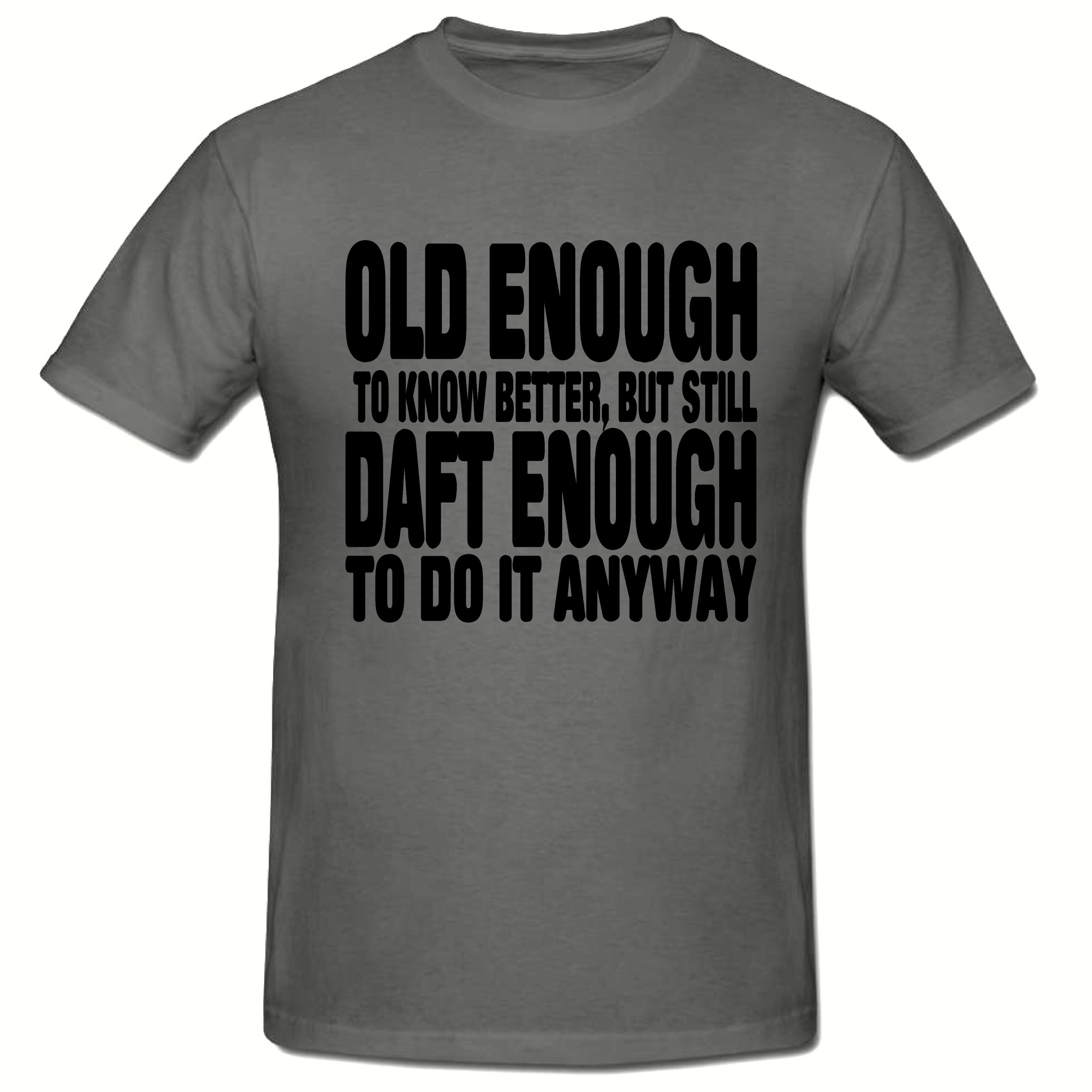 old enough men's t shirt by TEEZ™